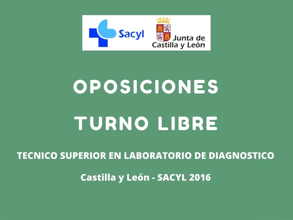 Técnico Superior Laboratorio de Diagnóstico Clínico - Turno Libre - Castilla y León