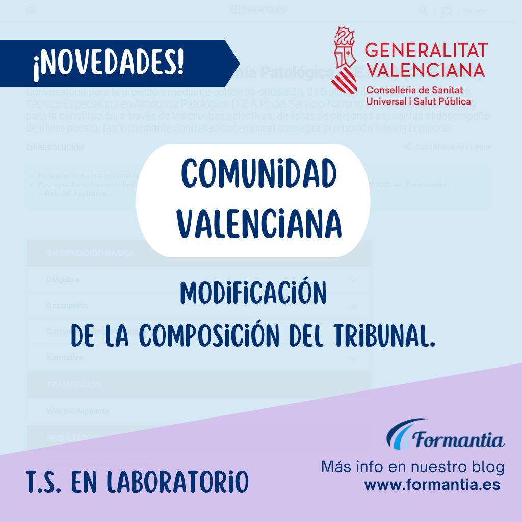 T.S en Laboratorio de diagnóstico clínico para la Comunidad Valenciana. Publicada la modificación del tribunal del concurso-oposición.